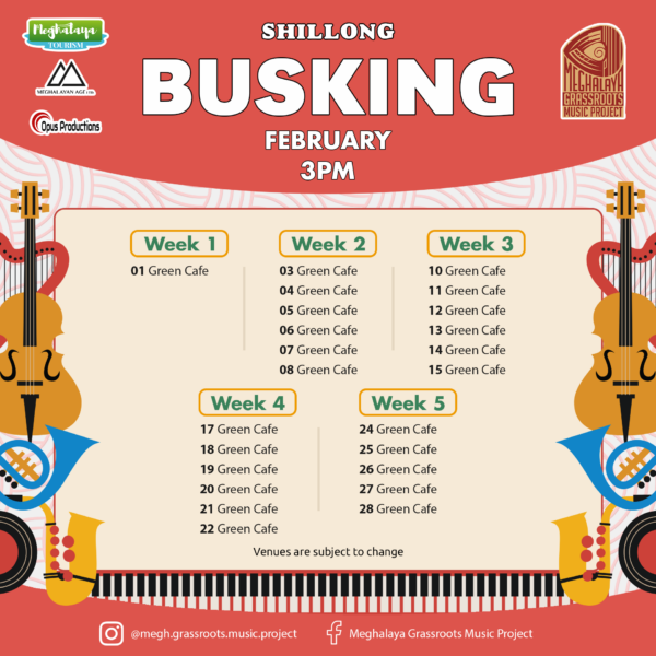Feb 2025 Busking Calendar Shillong 3PM